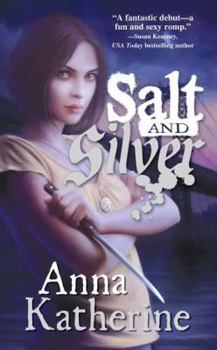 Salt and Silver - Book #1 of the Door-world Series