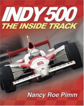 Library Binding Indy 500: The Inside Track Book