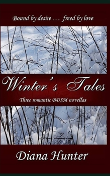 Paperback Winter's Tales: Three romantic BDSM novellas Book
