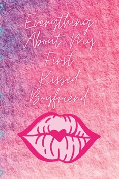 Paperback First Kissed Boyfriend: I will always remember this kiss Book