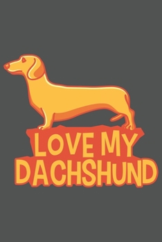 Loves My Dachshund: Dina5 Gepunktet Notizbuch Punkteraster Tagebuch Planer Notizblock Kladde Journal Strazze F�r Hundeliebhaber