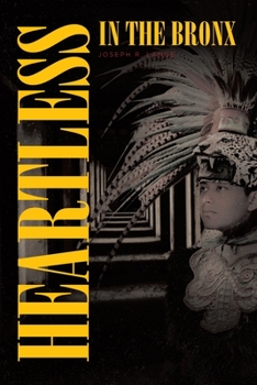 Paperback Heartless in the Bronx Book