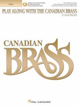 Misc. Play Along with the Canadian Brass: 17 Easy Pieces Tuba (B.C.) Book