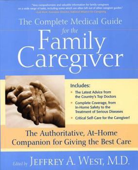 Paperback The Complete Guide for the Family Caregiver Book