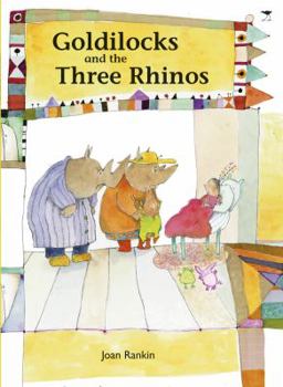Paperback Goldilocks and the Three Rhinos Book