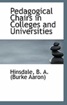 Paperback Pedagogical Chairs in Colleges and Universities Book