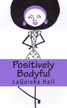 Paperback Positively Bodyful Book