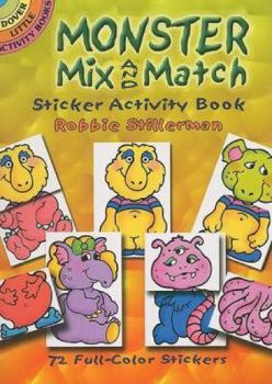 Paperback Monster Mix and Match Sticker Activity Book [With Reusable Stickers] Book