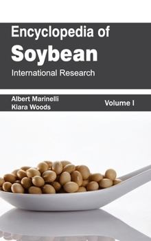 Hardcover Encyclopedia of Soybean: Volume 01 (International Research) Book