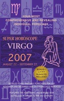 Paperback Super Horoscope Virgo 2007: August 22 - September 22 Book