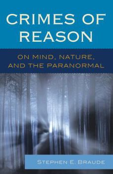 Hardcover Crimes of Reason: On Mind, Nature, and the Paranormal Book