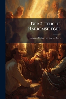 Paperback Der Sittliche Narrenspiegel Book
