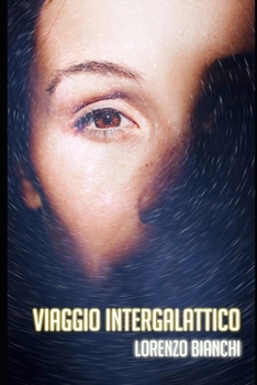 Paperback Viaggio Intergalattico [Italian] Book