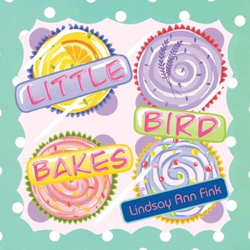 Paperback Little Bird Bakes Book