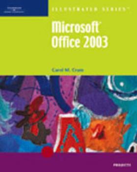 Paperback Microsoft Office 2003-Illustrated Projects Book