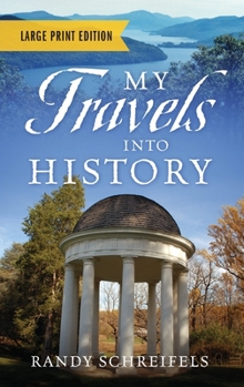 Hardcover My Travels Into History - Large Print Edition [Large Print] Book