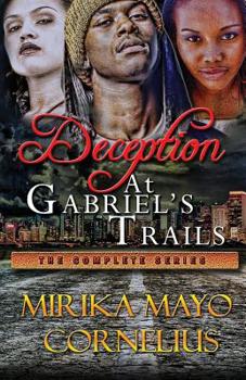 Paperback Deception at Gabriel's Trails: The Complete Series Book