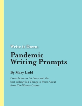 Paperback Write It Down : Pandemic Writing Prompts Book