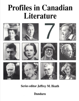 Paperback Profiles in Canadian Literature 7: Volume 7 Book