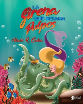 Paperback La sirena que besaba pulpos [Spanish] Book