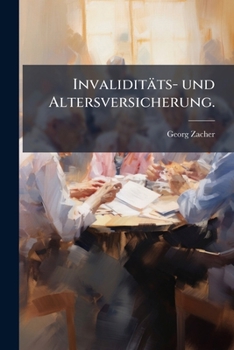 Paperback Invaliditäts- und Altersversicherung. [German] Book