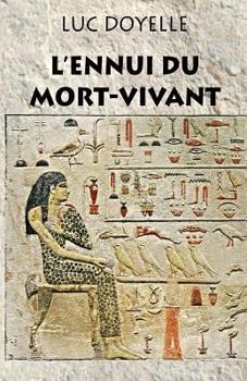 Paperback L'Ennui Du Mort-Vivant: Le Vrai Con Malté [French] Book