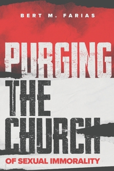 Purging the Church of Sexual Immorality