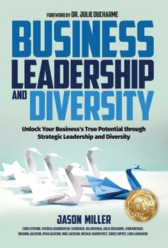 Hardcover Business Leadership and Diversity: Unlock Your Business's True Potential through Strategic Leadership and Diversity Book
