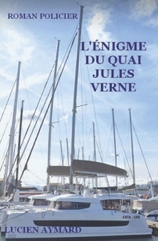 Paperback L'Énigme Du Quai Jules Vernes [French] Book
