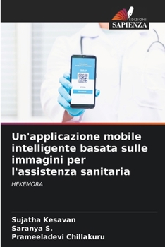Un'applicazione mobile intelligente basata sulle immagini per l'assistenza sanitaria (Italian Edition)