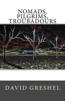 Paperback Nomads, Pilgrims, Troubadours Book