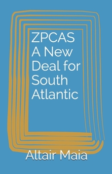 Paperback ZPCAS A New Deal for South Atlantic Book