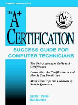 Paperback A+ Certification Success Guide for Computer Technicians Book