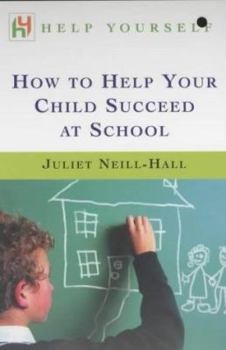 Paperback How to Help Your Child Succeed at School Book