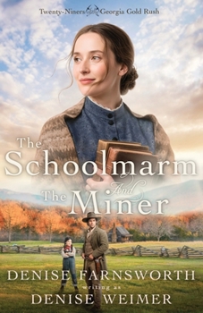 Paperback The Schoolmarm and the Miner Book