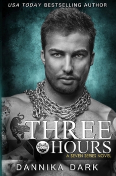 Paperback Three Hours (Seven Series Book 5) Book