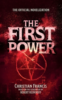 Paperback The First Power: The Official Novelization Book