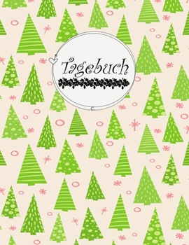 Tagebuch: (Großes Tagebuch Punktraster) Weihnachten / 150 numerierte Seiten mit Softcover glänzend / Diary II Dein täglicher Begleiter @Cherieeearts (German Edition)