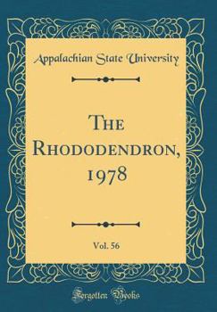 Hardcover The Rhododendron, 1978, Vol. 56 (Classic Reprint) Book