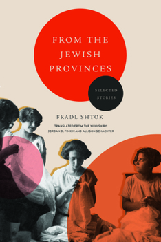 Hardcover From the Jewish Provinces: Selected Stories Book