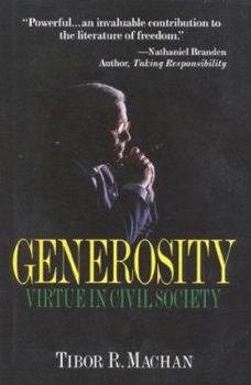Hardcover Generosity: Virtue in the Civil Society Book