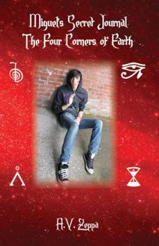 Paperback Miguel's Secret Journal the Four Corners of Earth Book