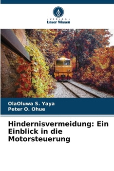 Hindernisvermeidung: Ein Einblick in die Motorsteuerung (German Edition)