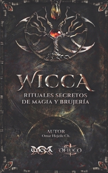 Paperback WICCA Rituales Secretos de Magia y Brujería [Spanish] Book
