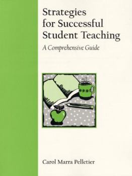Paperback Strategies for Successful Student Teaching: A Comprehensive Guide Book
