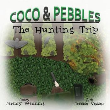 Paperback Coco & Pebbles: The Hunting Trip Book