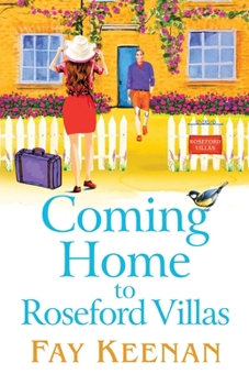 Coming Home to Roseford Villas - Book #5 of the Roseford
