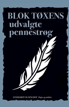 Paperback Blok T?xens udvalgte pennestr?g [Danish] Book