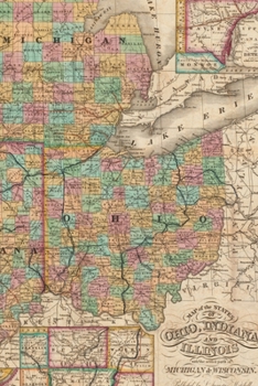 1845 Map of Ohio, Indiana, Illinois, Michigan, and Wisconsin: A Poetose Notebook / Journal / Diary (50 pages/25 sheets) (Poetose Notebooks)