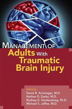 Management of Adults with Traumatic Brain Injury